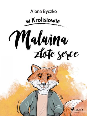 cover image of Malwina złote serce